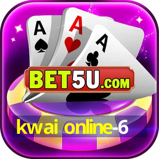 kwai online